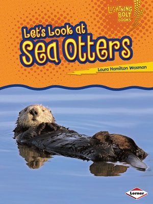 cover image of Let's Look at Sea Otters